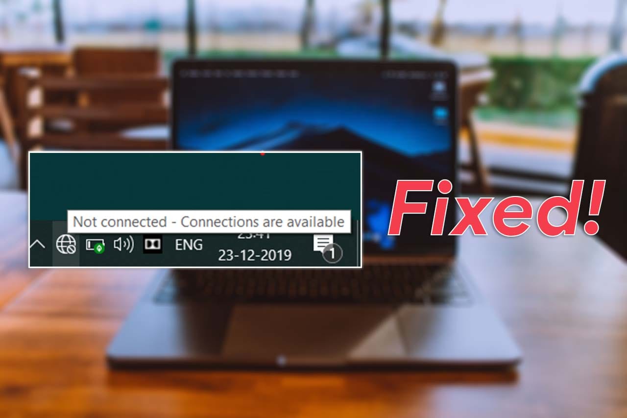 Fix Internet Connection Issues On Windows 10