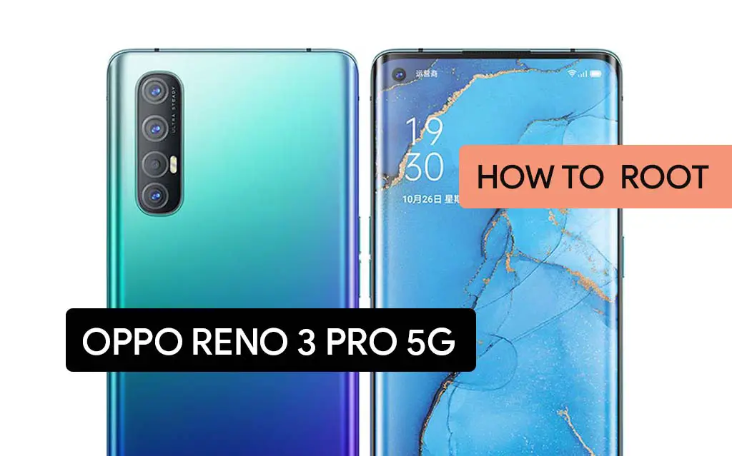Root Oppo Reno 3 Pro 5G
