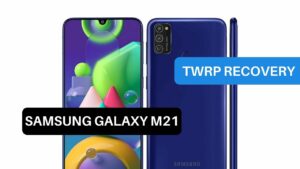 TWRP Recovery Samsung Galaxy M21