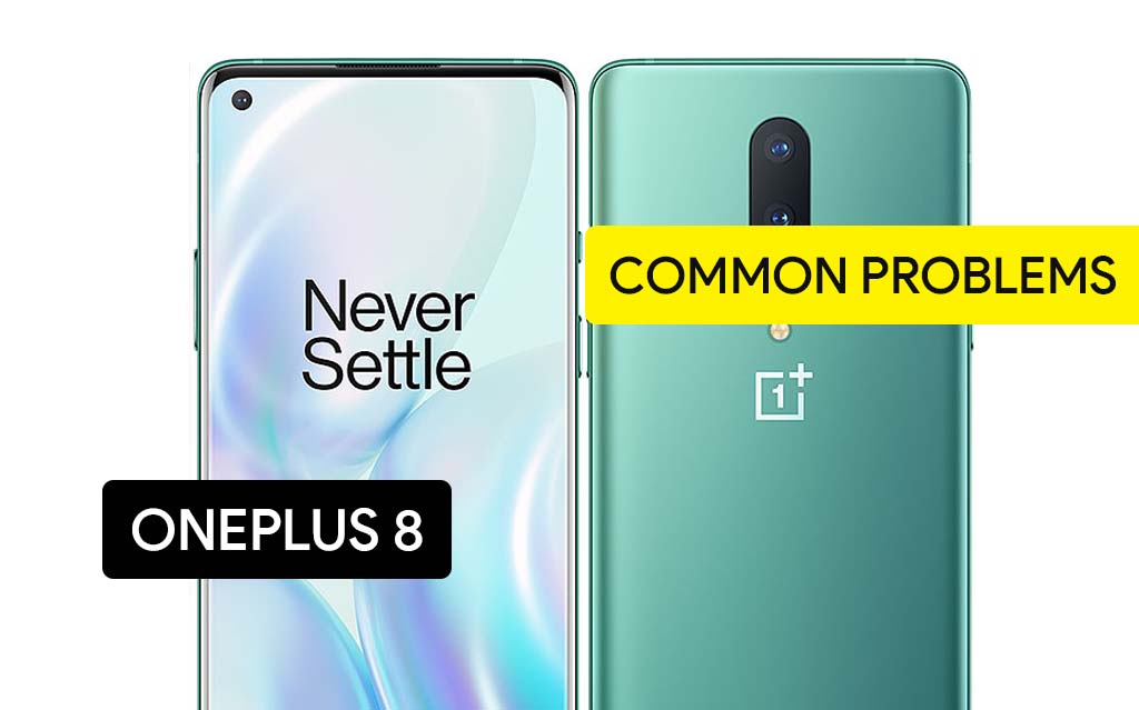 Common Problems in OnePlus 8 and Solution