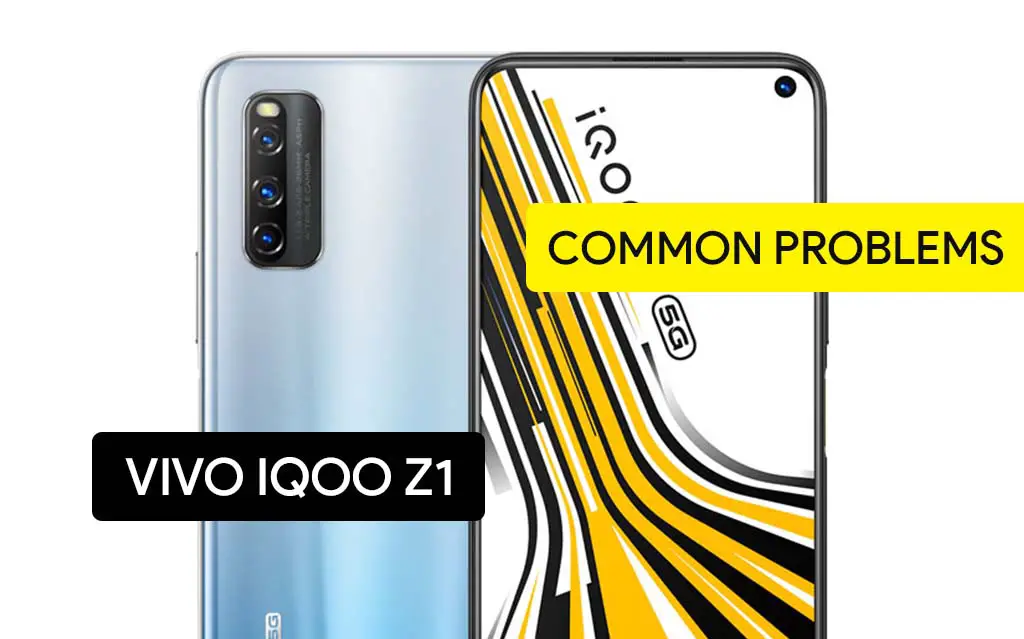 Common Problems in iQOO Z1 and Solution