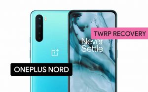 Install TWRP Recovery on OnePlus Nord