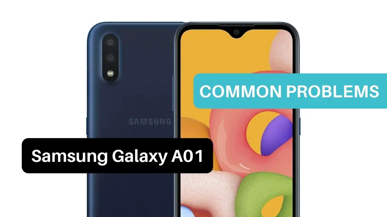 Common Problems Samsung Galaxy A01