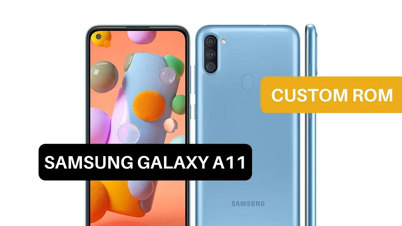 Custom ROM Samsung Galaxy A11