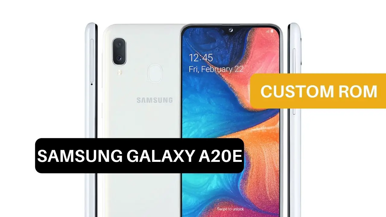 Custom ROM Samsung Galaxy A20e