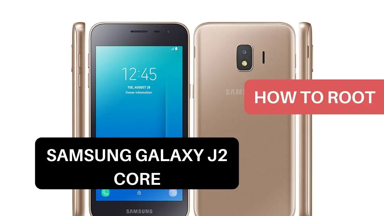 Root Samsung Galaxy J2 Core
