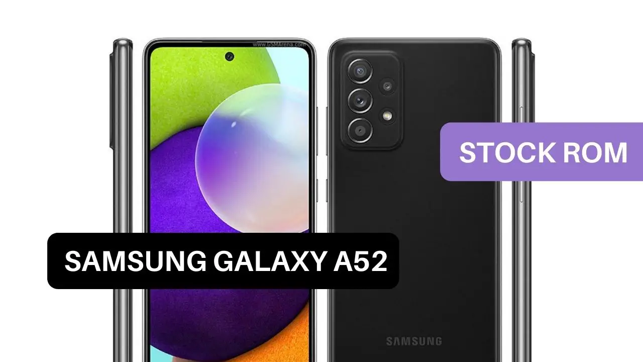 Stock ROM Samsung Galaxy A52
