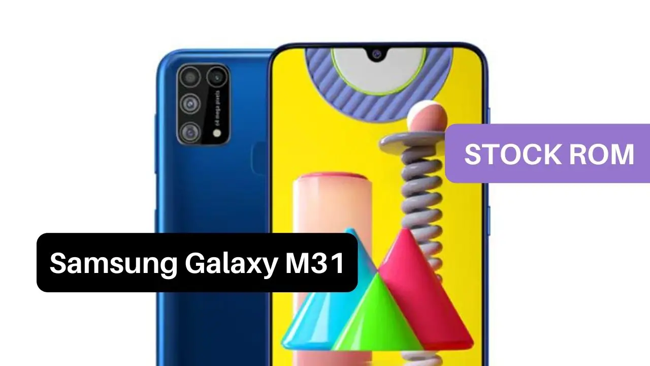 Stock ROM Samsung Galaxy M31