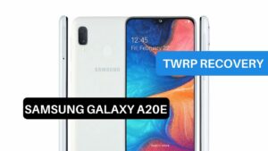 TWRP Recovery Samsung Galaxy A20e