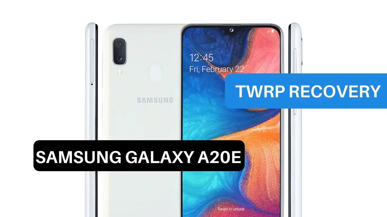 TWRP Recovery Samsung Galaxy A20e