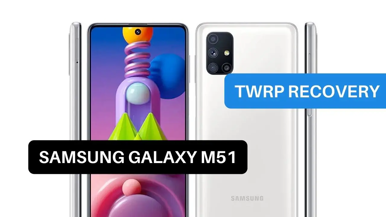 TWRP Recovery Samsung Galaxy M51