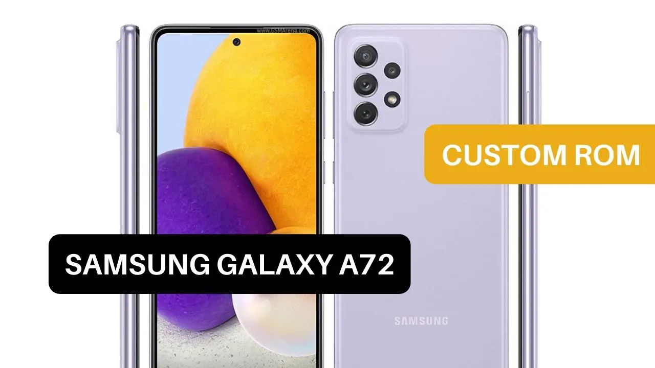 Custom ROM Samsung Galaxy A72