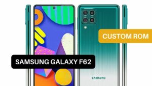 Custom ROM Samsung Galaxy F62