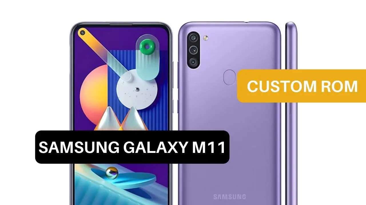 Custom ROM Samsung Galaxy M11