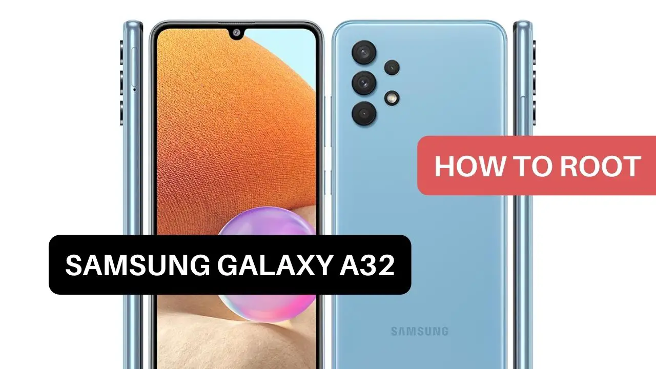 Root Samsung Galaxy A32