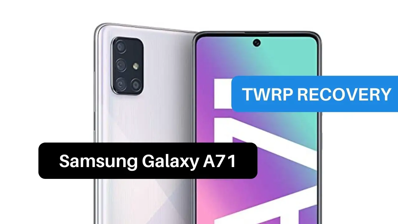 TWRP Recovery Samsung Galaxy A71