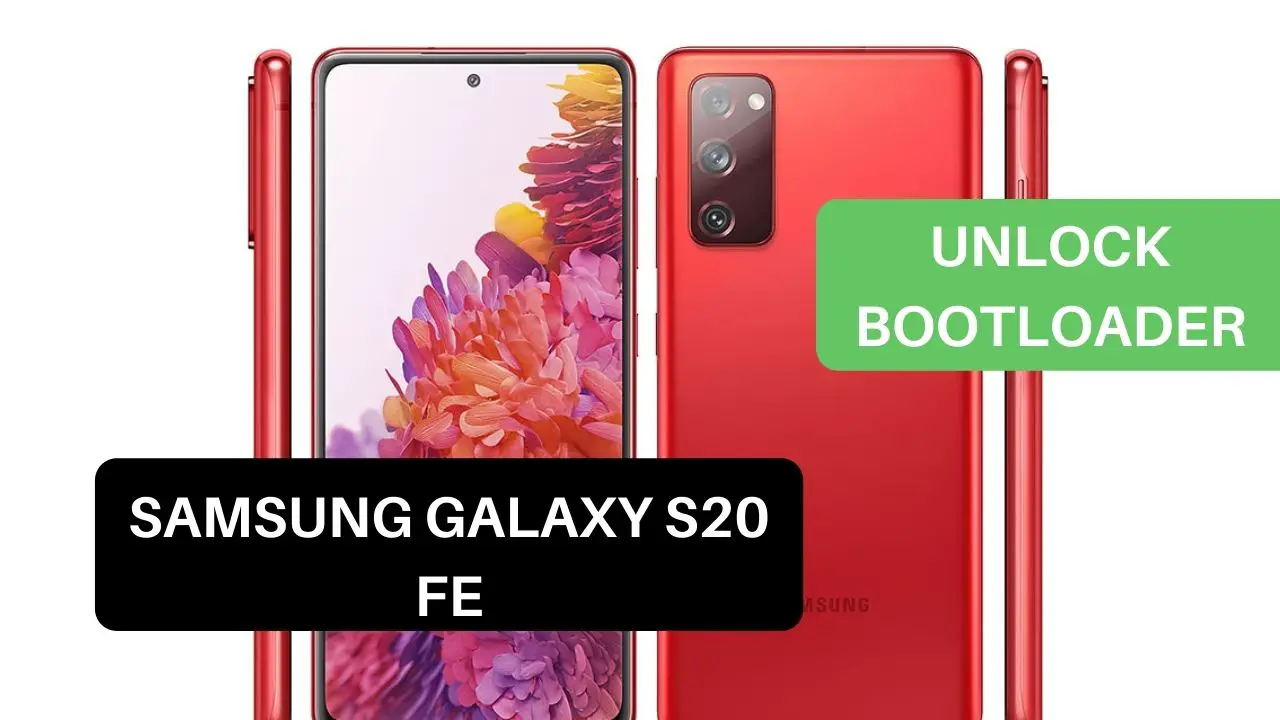 Unlock Bootloader Samsung Galaxy S20 FE