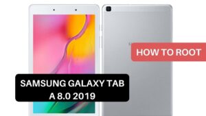 Root Samsung Galaxy Tab A 8.0 2019
