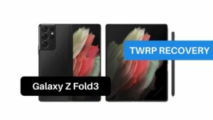 TWRP Recovery Samsung Galaxy Z Fold 3