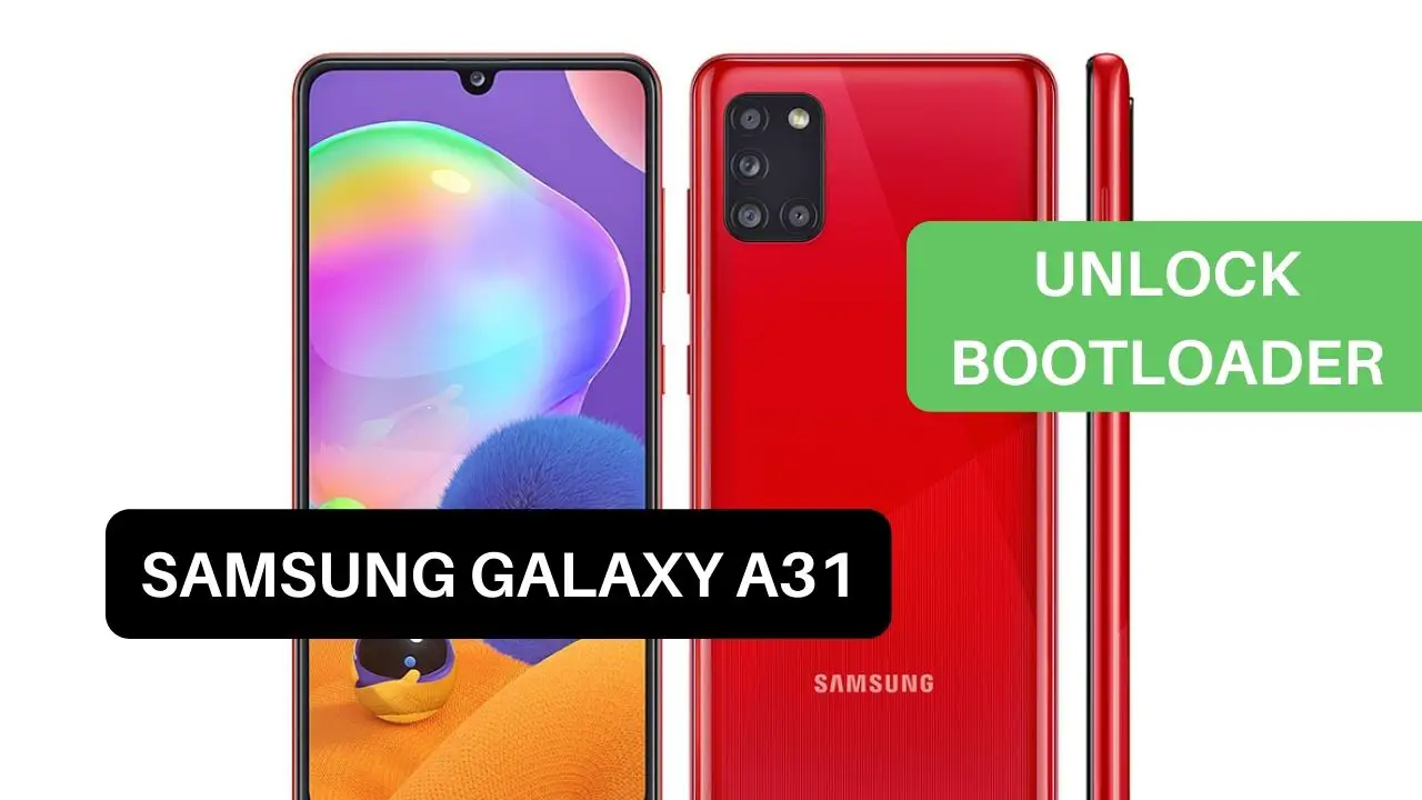 Unlock Bootloader Samsung Galaxy A31