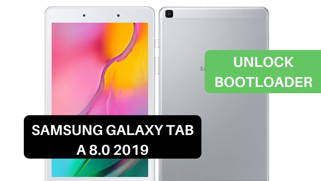 Unlock Bootloader Samsung Galaxy Tab A 8.0 2019