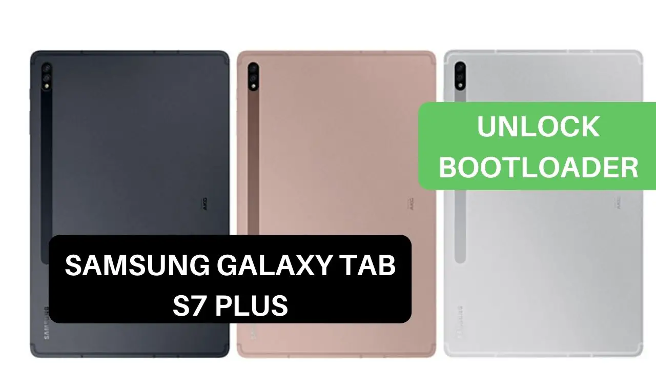 Unlock Bootloader Samsung Galaxy Tab S7 Plus