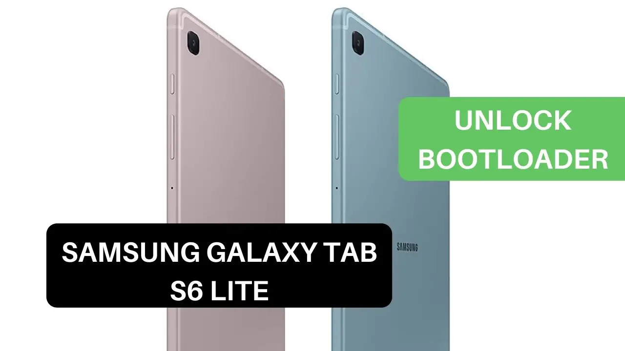 Unlock Bootloader Samsung Galaxy Tab S6 Lite