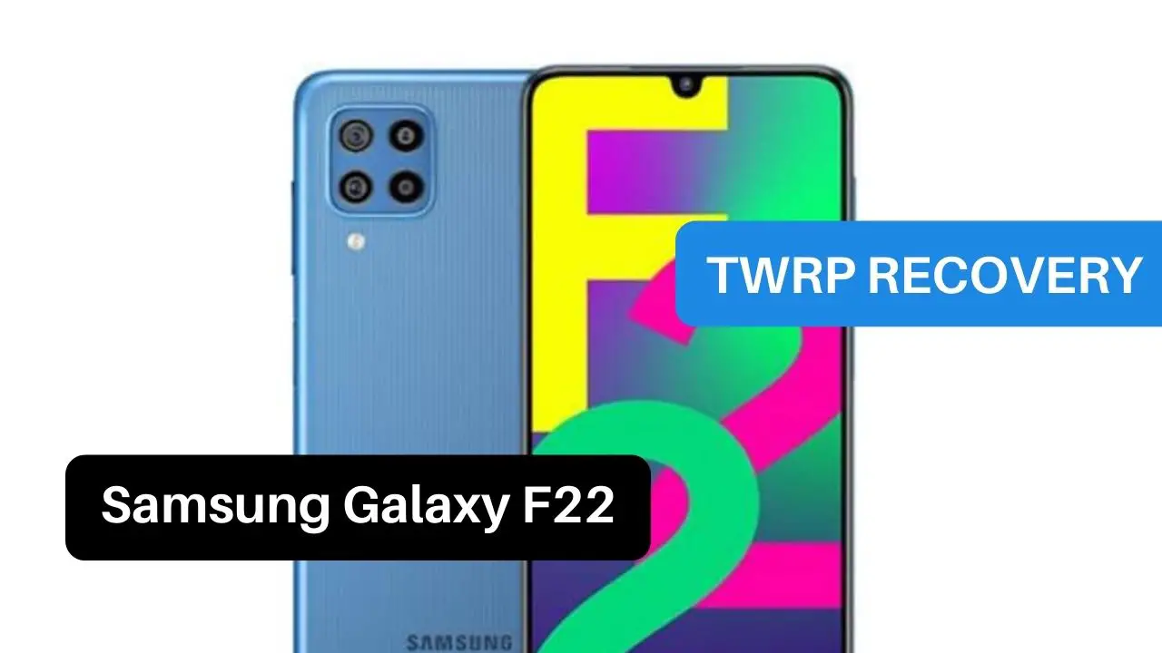 TWRP Recovery Samsung Galaxy F22