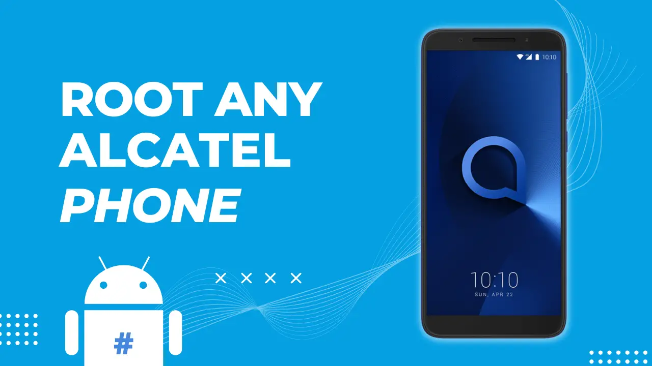Root any Alcatel Phone