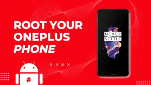 Root OnePlus Phone