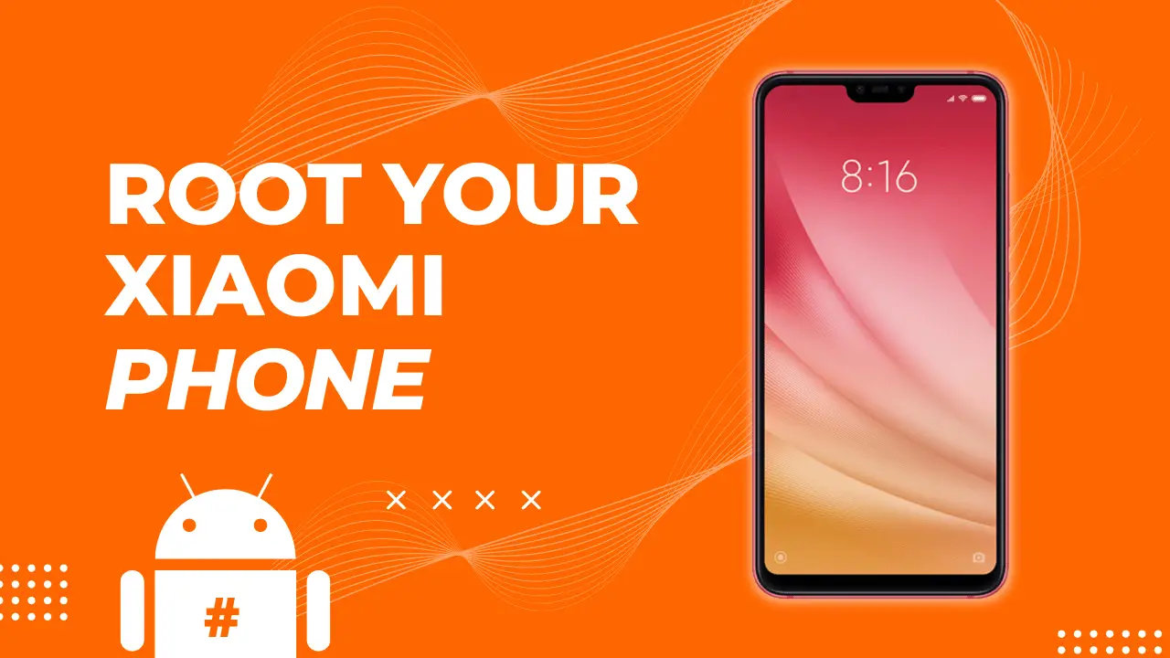 Root Xiaomi Phones