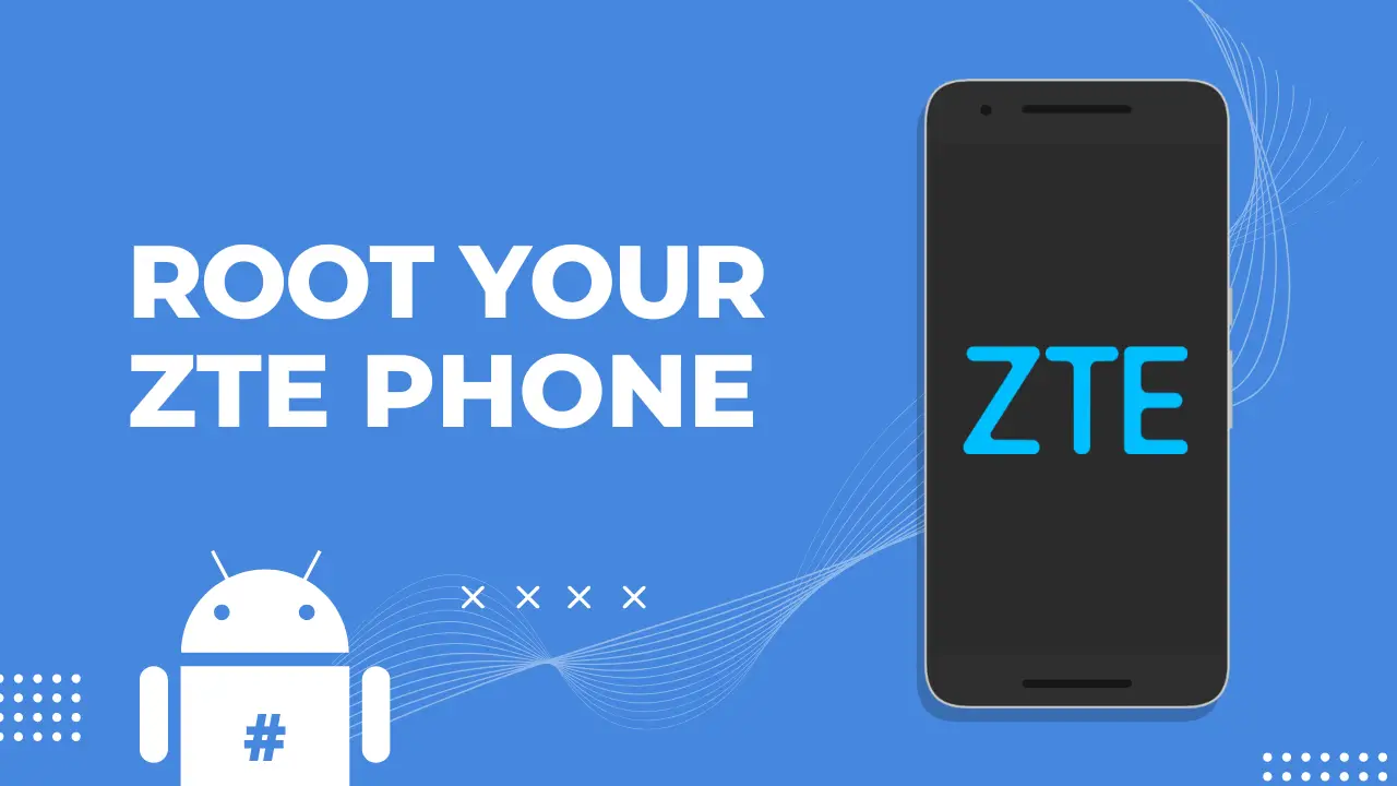 Root ZTE Phone