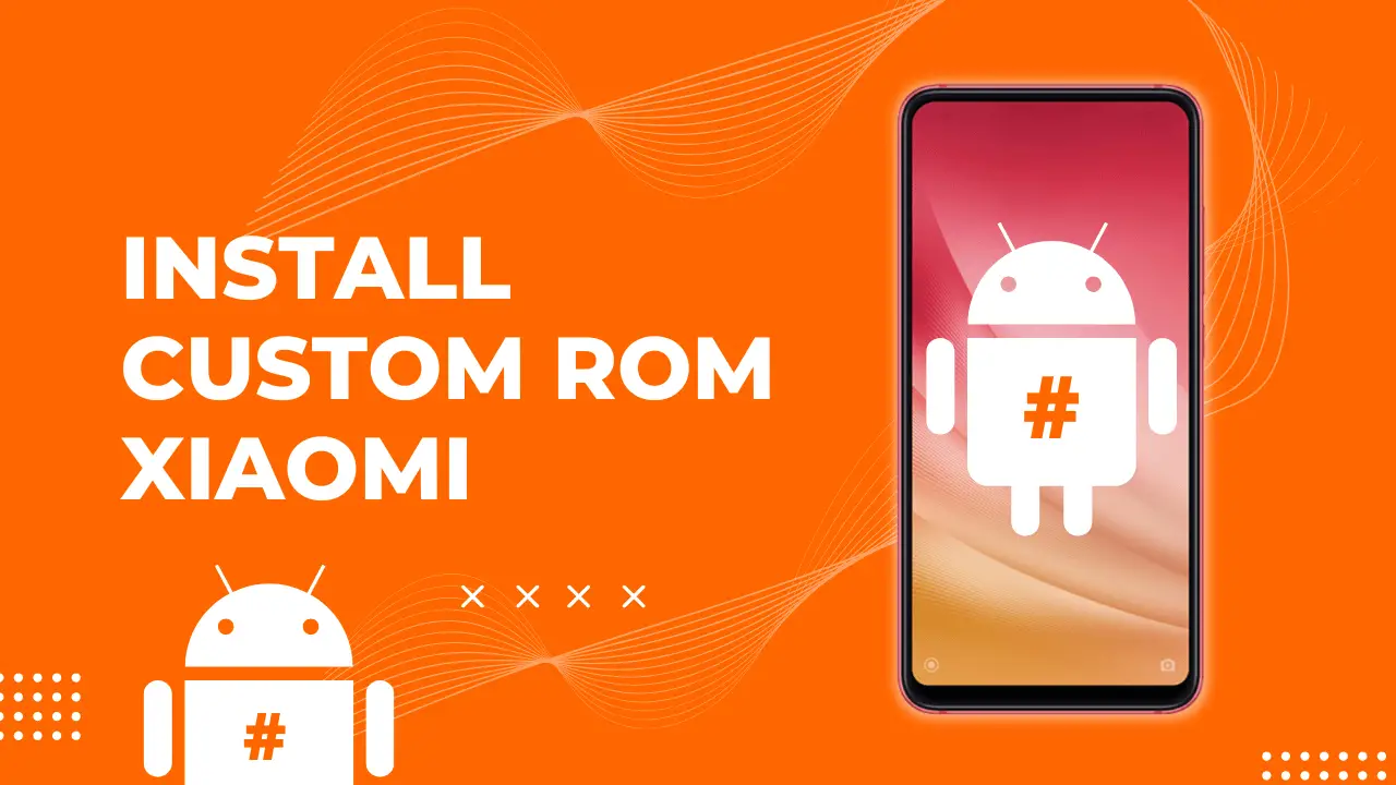 Custom ROM Xiaomi